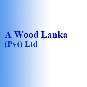 A Wood Lanka (Pvt) Ltd