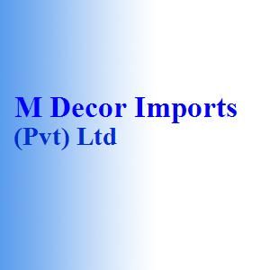M Decor Imports (Pvt) Ltd