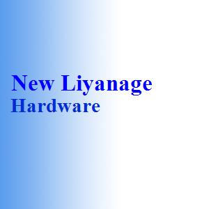 New Liyanage Hardware