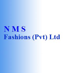 N M S Fashions (Pvt) Ltd