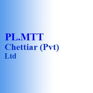 PL.MTT Muthukaruppan Chettiar (Pvt) Ltd