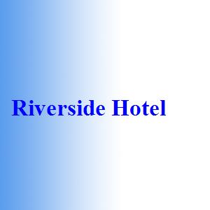 Riverside Hotel