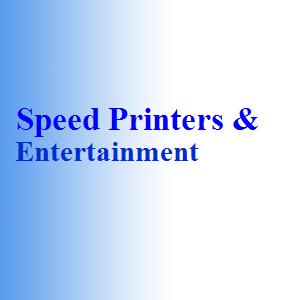 Speed Printers & Entertainment